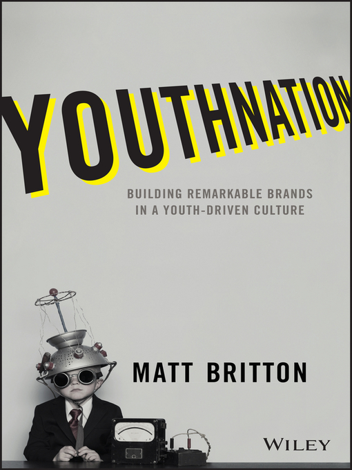 Title details for YouthNation by Matt Britton - Available